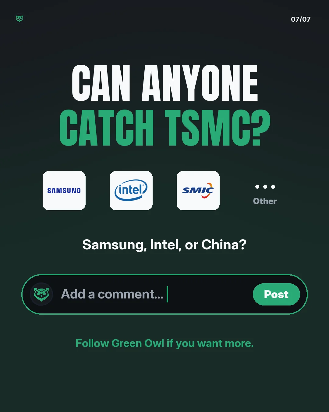 Can anyone catch TSMC? A row of the Samsung, Intel and SMIC logos, plus Other. Below: Samsung, Intel, or China? Follow Green Owl if you want more.